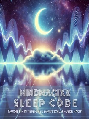 cover image of mindMAGIXX--Sleep Code